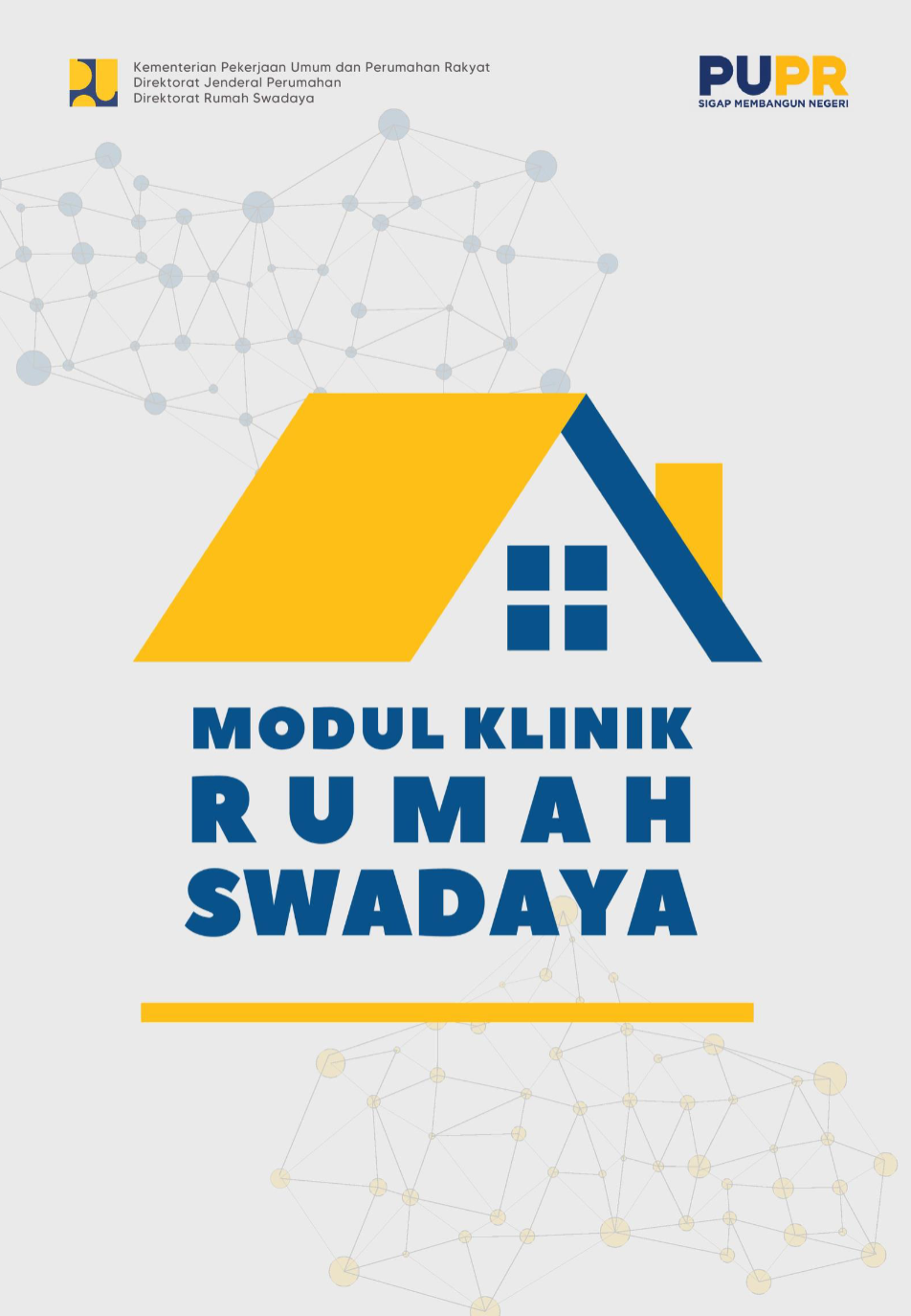 Modul Klinik Rumah Swadaya Penggunaan Aplikasi Klinik Rumah Swadaya